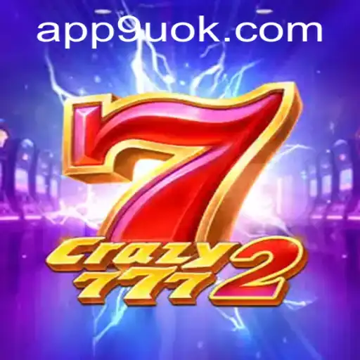 Exploring Crazy7772: A Revolutionary Gaming Experience with 9UOK.COM