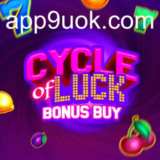 Cycle of Luck Bonus Buy: An Exciting Game on 9UOK.COM