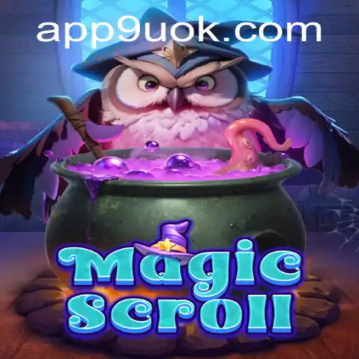 MagicScroll: Unveiling the Enchanting World of 9UOK.COM's Latest Game